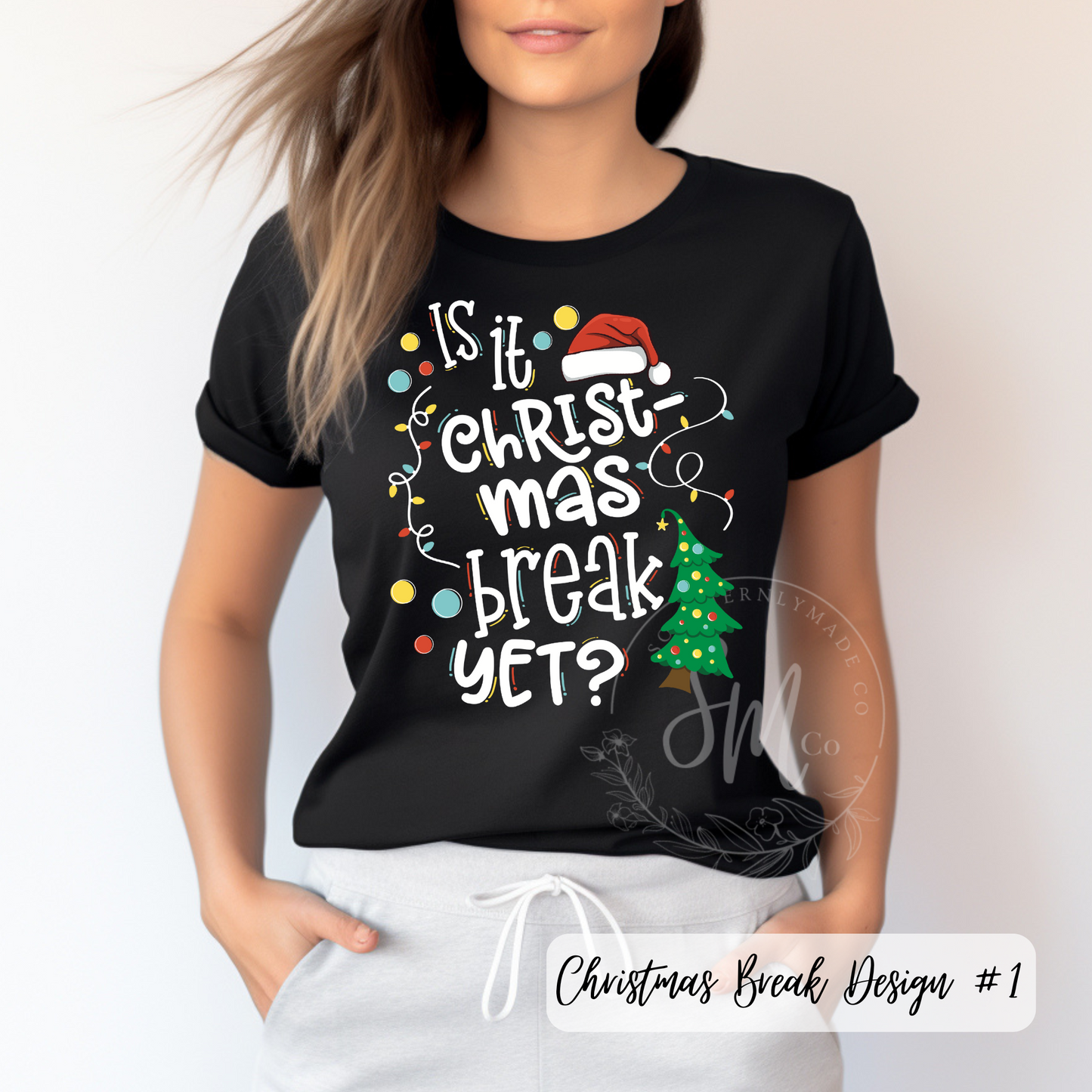 "Is it Christmas Break Yet?" Design